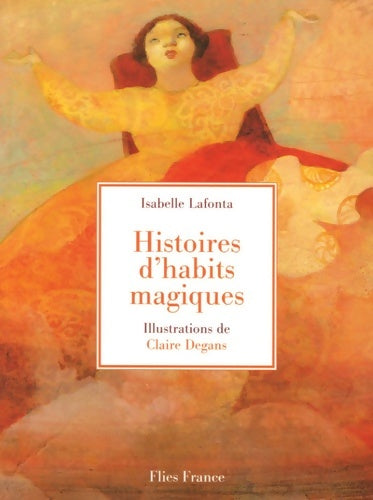 Livrenpoche : Histoires d'habits magiques - Isabelle Lafonta - Livre