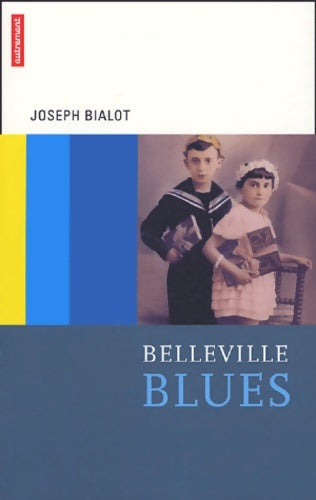 Livrenpoche : Belleville Blues - Joseph Bialot - Livre