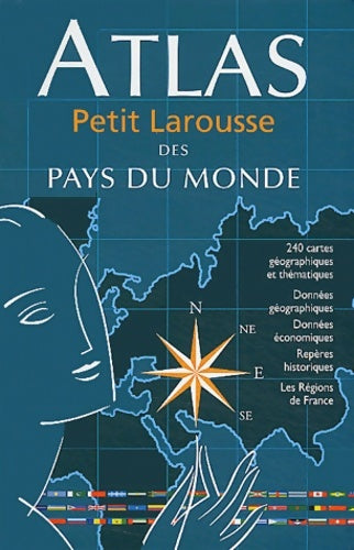 Livrenpoche : Atlas Petit Larousse des pays du monde - Larousse - Livre