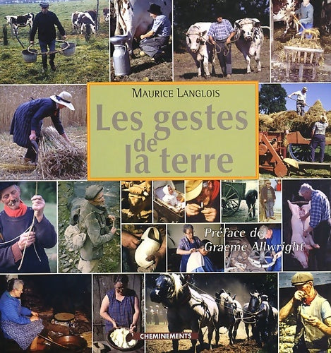 Livrenpoche : Les gestes de la terre - Maurice Langlois - Livre