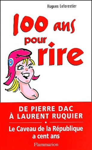 Livrenpoche : 100 ans pour rire - Hugues Leforestier - Livre