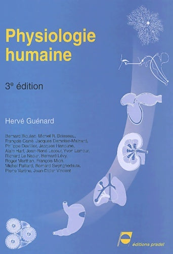 Livrenpoche : PHYSIOLOGIE HUMAINE 3EME EDITION - PRADEL EDITEUR - Livre