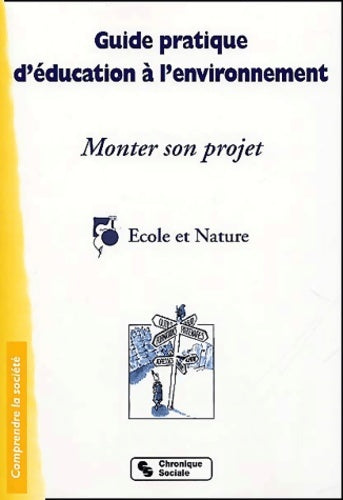 Livrenpoche : Guide pratique d'éducation à l'environnement : Monter son projet - Collectif - Livre