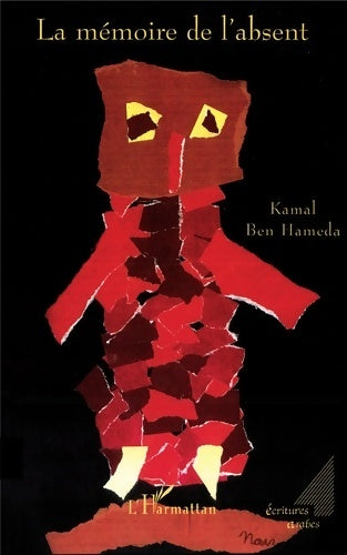 Livrenpoche : La mémoire de l'absent - Kamal Ben Hameda - Livre