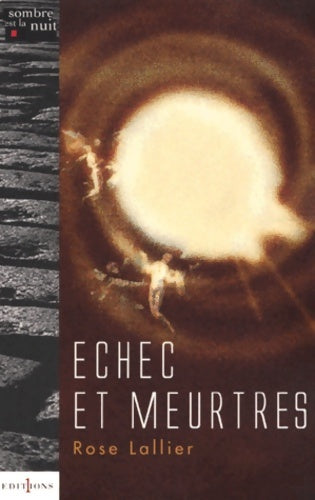 Livrenpoche : Echec et meurtres - R. Lallier - Livre