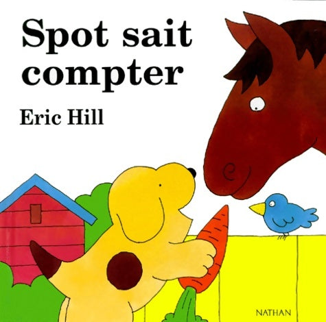 Livrenpoche : Spot sait compter - Hill - Livre