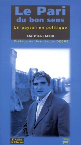 Livrenpoche : Le Pari du bon sens - C. Jacob - Livre