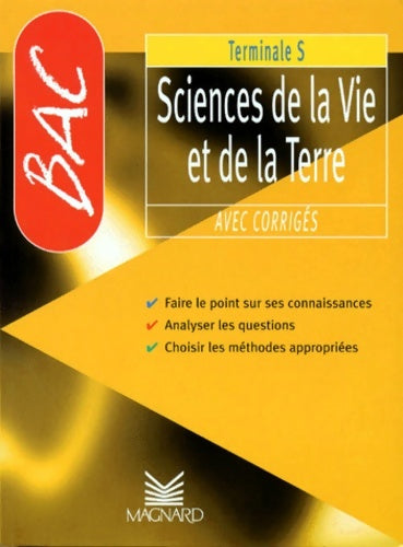 Livrenpoche : BAC-terminale S : Sciences de la vie et de la terre avec corrigés. Faire le point sur ses connaissances analyser les questions choisir les méthodes appropriées - Jacques Breysse - Livre