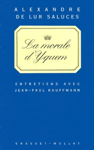 Livrenpoche : La Morale d'Yquem - Lur Saluces - Livre