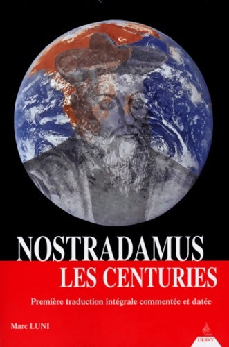 Livrenpoche : Nostradamus. Les centuries - Marc Luni - Livre