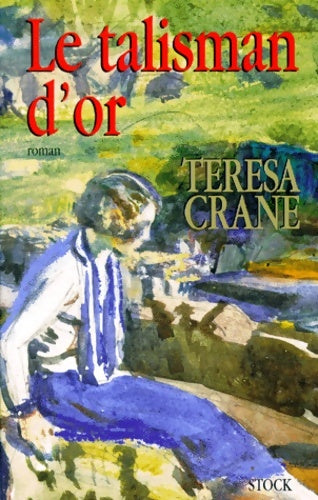 Livrenpoche : Le talisman d'or - Teresa Crane - Livre