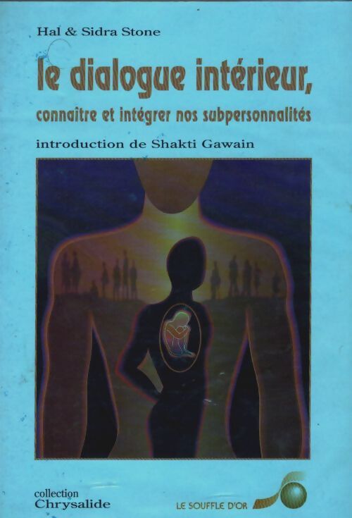 Livrenpoche : Le dialogue intérieur Tome I : Le dialogue intérieur - Hal Stone - Livre