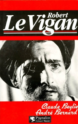 Livrenpoche : Robert le vigan - desordre et genie - Beylie Claude - Livre