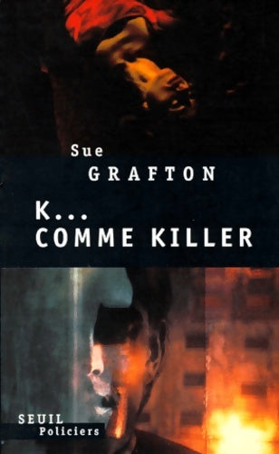Livrenpoche : K... Comme killer - Sue Grafton - Livre