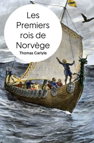 Livrenpoche : Les premiers rois de Norvège - Thomas Carlyle - Livre
