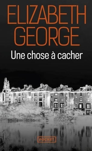 Livrenpoche : Une chose à cacher - Elizabeth George - Livre