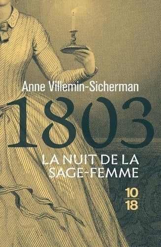 Livrenpoche : 1803 La nuit de la sage femme : Une enquête de Victoire - Anne Villemin-Sicherman - Livre