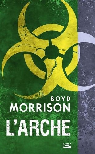 Livrenpoche : L'arche - Boyd Morrison - Livre