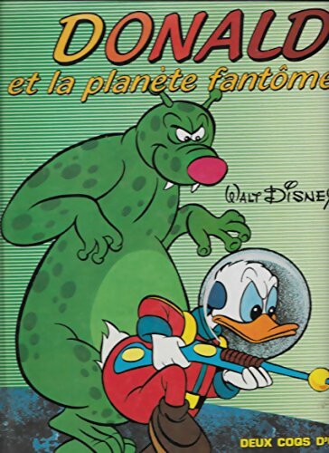 Donald et la planète fantôme - Walt Disney -  Contes-histoires - Livre