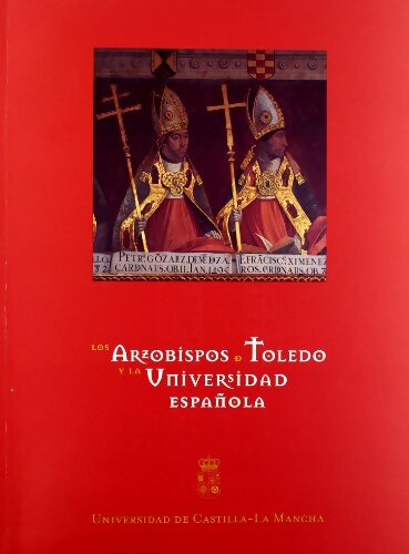 Livrenpoche : Los arzobispos de toledo y la universidad española - Collectif - Livre