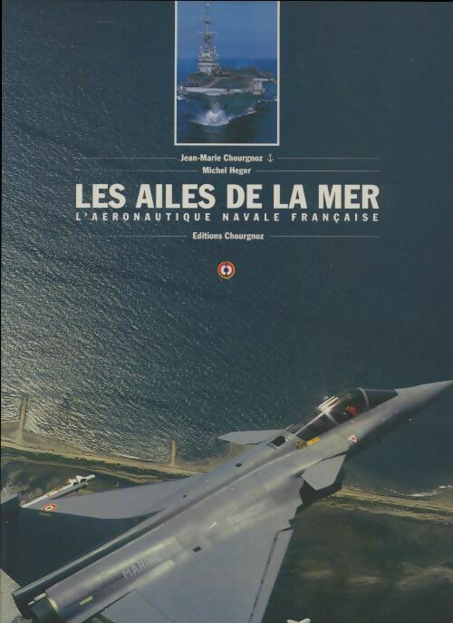Les ailes de la mer - Jean-Marie Chourgnoz -  Chourgnoz GF - Livre