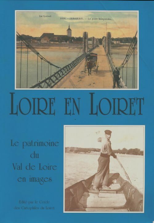 Livrenpoche : Loire en Loiret - Gaston Pouillot - Livre