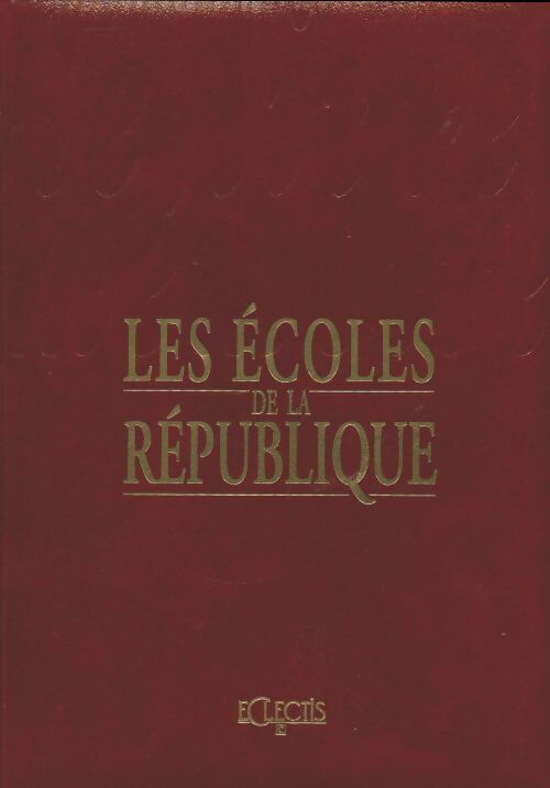 Livrenpoche : Les écoles de la république - Collectif - Livre