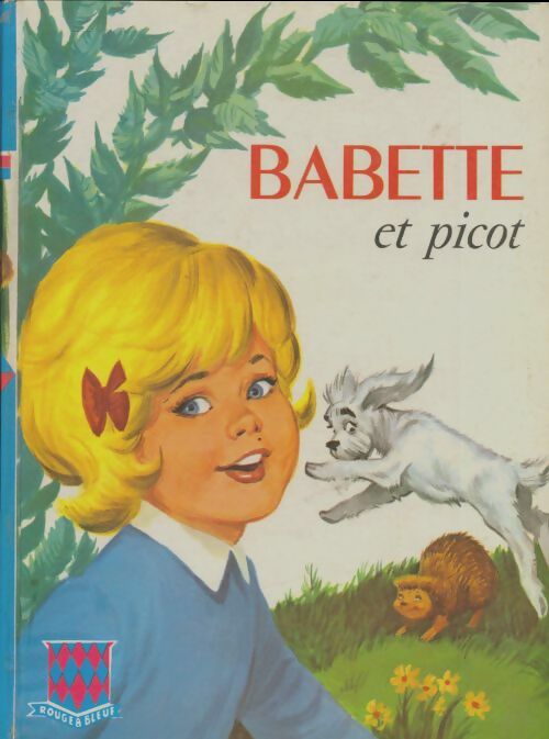 Livrenpoche :  Babette et Picot - Michèle Martin - Livre