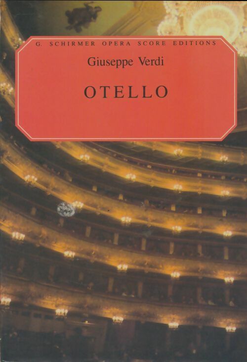 Otello - Giuseppe Verdi -  Schirmer GF - Livre
