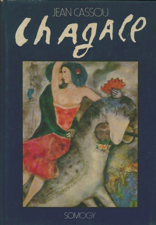 Chagall - Jean Cassou -  Somogy GF - Livre