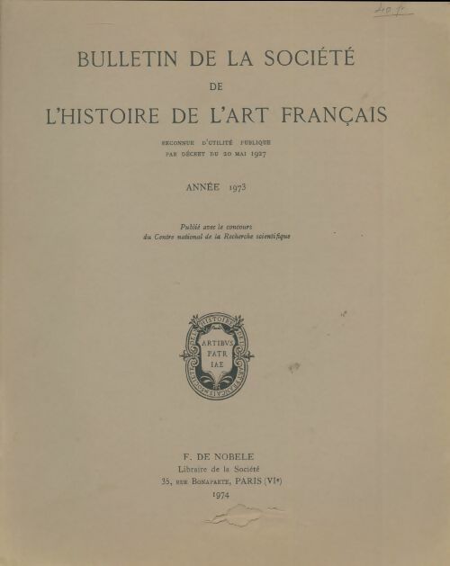Livrenpoche : Bulletin de la société de l'histoire de l'art français 1973 - Collectif - Livre