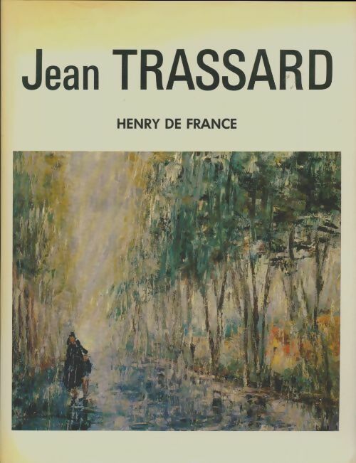 Livrenpoche : Jean Trassard - Henry De France - Livre
