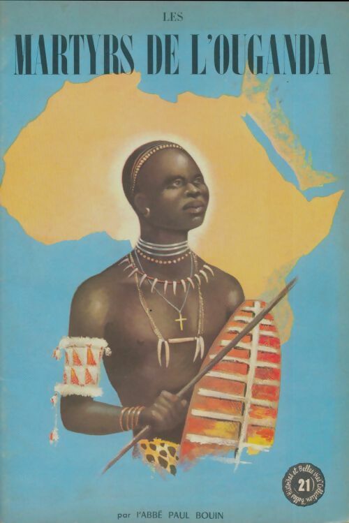 Livrenpoche : Les martyrs de l'Ouganda - Paul Bouin - Livre