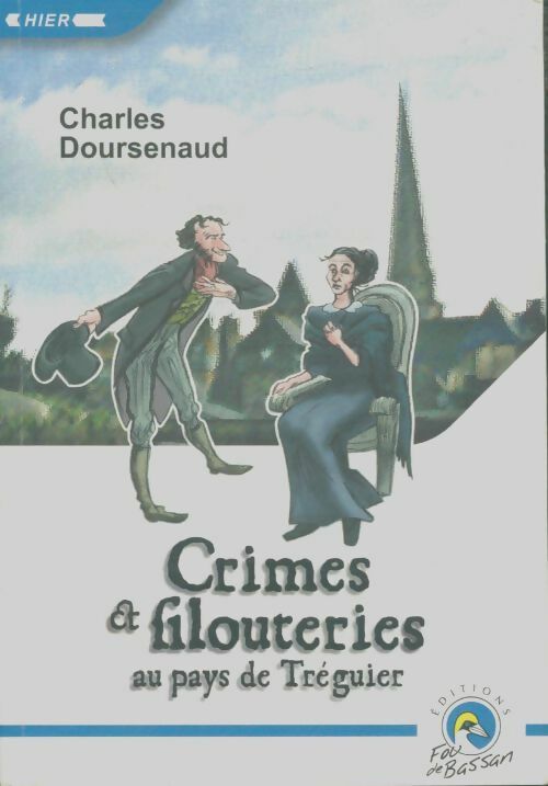 Livrenpoche : Crimes et filouteries au pays de Tréguier - Charles Doursenaud - Livre