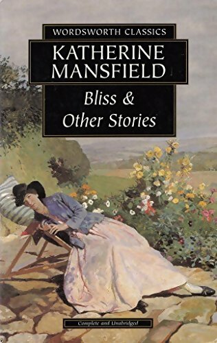 Livrenpoche : Bliss and other stories - Katherine Mansfield - Livre