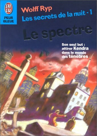 Livrenpoche : Le spectre - Wolff Ryp - Livre