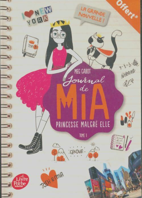 Livrenpoche : Journal de Mia princesse malgré ell Tome I : La grande nouvelles ! - Meg Cabot - Livre