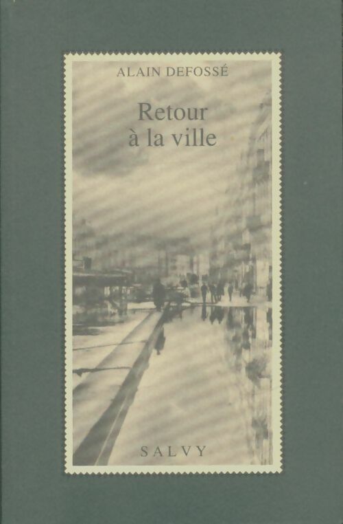 Livrenpoche : Retour a la ville - Alain Defossé - Livre