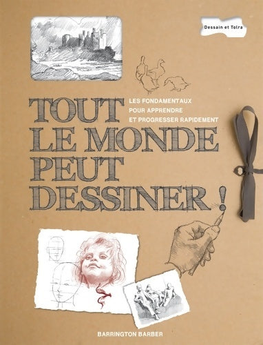 Livrenpoche : Tout le monde peut dessiner - Barrigton Barber - Livre
