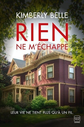 Livrenpoche : Rien ne m'échappe - Kimberly Belle - Livre