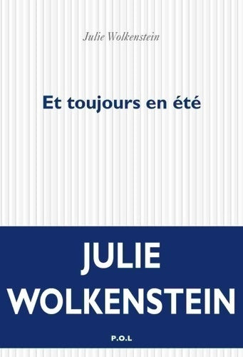 Livrenpoche : Et toujours en été - Julie Wolkenstein - Livre