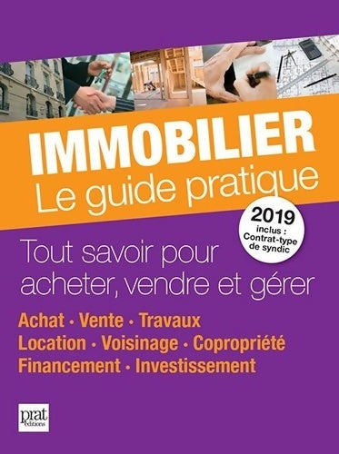 Livrenpoche : Immobilier le guide pratique 2019 - Collectif - Livre