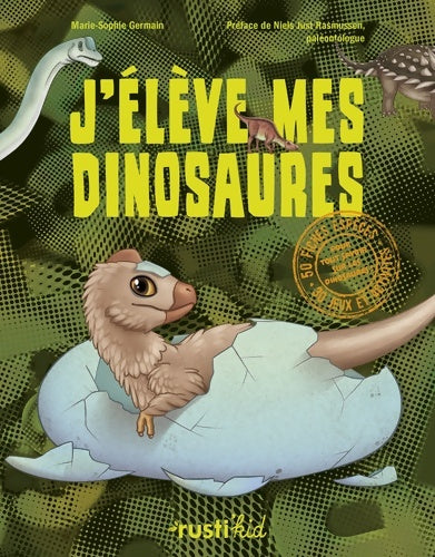 Livrenpoche : J'élève mes dinosaures - Marie-Sophie Germain - Livre