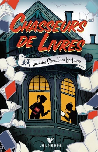 Livrenpoche : Chasseurs de livres Tome I - Jennifer Chambliss Bertman - Livre