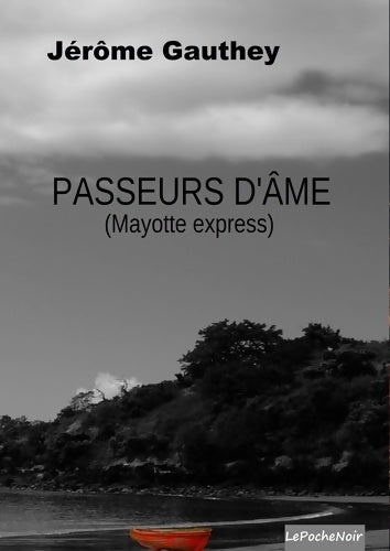 Livrenpoche : PASSEURS D'ÂME - Gauthey Jerome - Livre