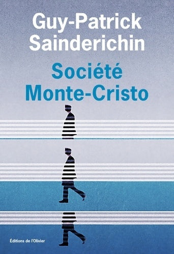 Livrenpoche : Société Monte-Cristo - Guy-Patrick Sainderichin - Livre