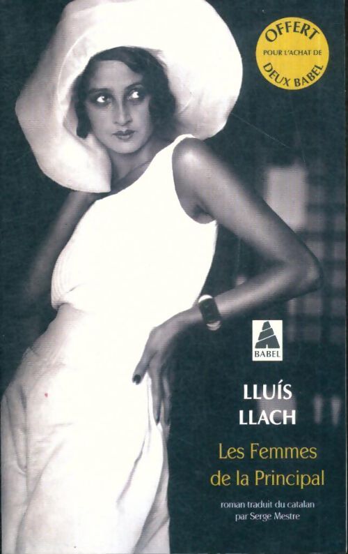 Livrenpoche : Les femmes de la Principal - Lluis Llach - Livre