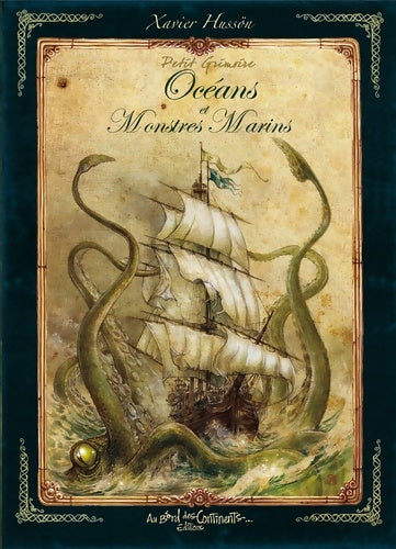 Livrenpoche : Petit Grimoire des Océans et monstres marins - Xavier Hussön - Livre