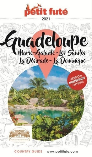 Livrenpoche : Guide Guadeloupe 2021 Petit Futé - Alter - Livre