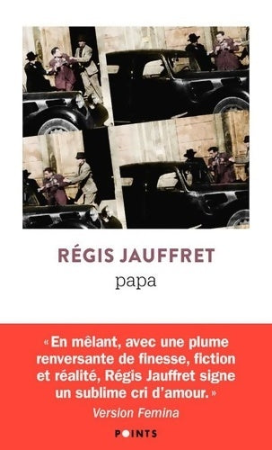 Livrenpoche : Papa - Régis Jauffret - Livre